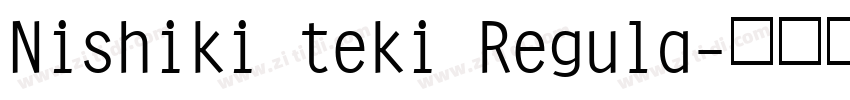 Nishiki teki Regula字体转换
